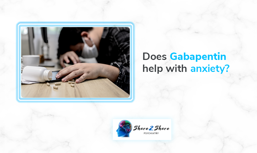 Does gabapentin help with anxiety